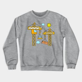 Cranes Working Hard on Construction Site Crewneck Sweatshirt